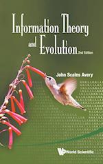 Information Theory And Evolution (2nd Edition)