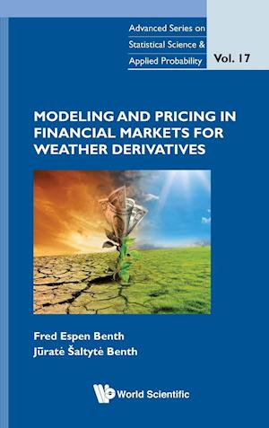 Modeling and Pricing in Financial Markets for Weather Derivatives