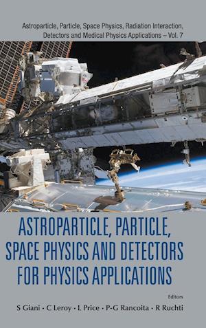 Astroparticle, Particle, Space Physics and Detectors for Physics Applications - Proceedings of the 13th Icatpp Conference