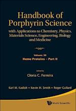 Handbook Of Porphyrin Science: With Applications To Chemistry, Physics, Materials Science, Engineering, Biology And Medicine - Volume 30: Heme Proteins - Part Ii