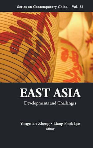 East Asia: Developments And Challenges