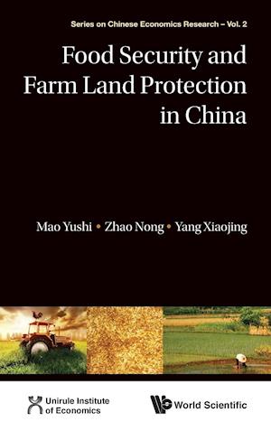 FOOD SECURITY & FARM LAND PROTECT IN CHN