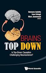 Brains Top Down: Is Top-down Causation Challenging Neuroscience?