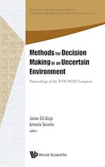 Methods For Decision Making In An Uncertain Environment - Proceedings Of The Xvii Sigef Congress