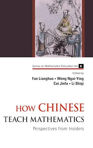 How Chinese Teach Mathematics