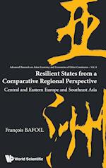 Resilient States From A Comparative Regional Perspective: Central And Eastern Europe And Southeast Asia