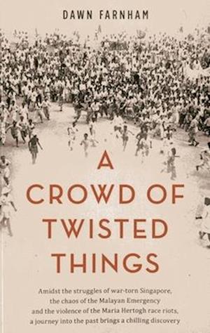 A Crowd of Twisted Things