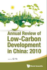Annual Review Of Low-carbon Development In China: 2010