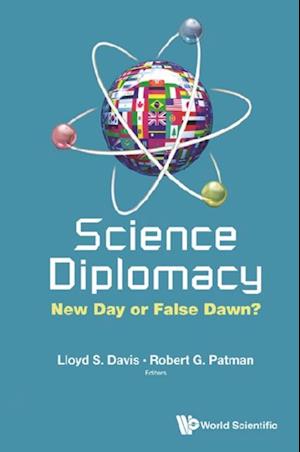 Science Diplomacy: New Day Or False Dawn?