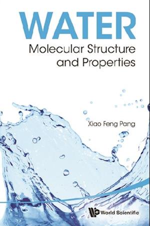 Water: Molecular Structure And Properties