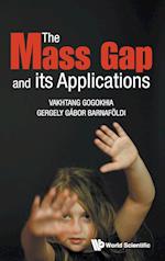 Mass Gap And Its Applications, The