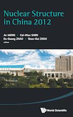 Nuclear Structure In China 2012 - Proceedings Of The 14th National Conference On Nuclear Structure In China