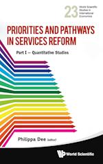 Priorities And Pathways In Services Reform - Part I: Quantitative Studies