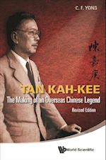 Tan Kah-kee: The Making Of An Overseas Chinese Legend (Revised Edition)