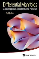 Differential Manifolds: A Basic Approach For Experimental Physicists