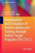 Development and Evaluation of Positive Adolescent Training through Holistic Social Programs (P.A.T.H.S.)