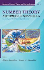 Number Theory: Arithmetic In Shangri-la - Proceedings Of The 6th China-japan Seminar