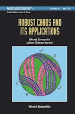 Robust Chaos And Its Applications