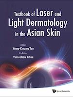 Textbook Of Laser And Light Dermatology In The Asian Skin