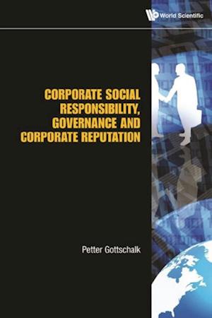 Corporate Social Responsibility, Governance And Corporate Reputation