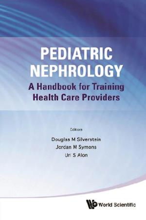 Pediatric Nephrology: A Handbook For Training Health Care Providers