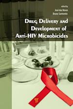 Drug Delivery and Development of Anti-HIV Microbicides