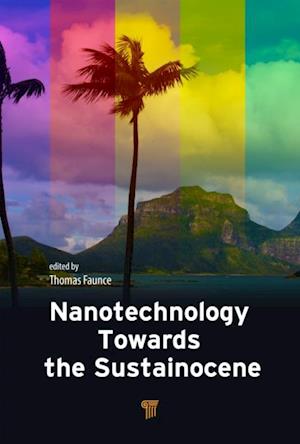 Nanotechnology Toward the Sustainocene