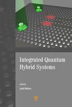 Integrated Quantum Hybrid Systems