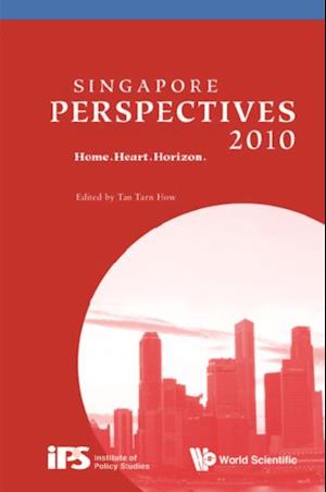 Singapore Perspectives 2010: Home.heart.horizon