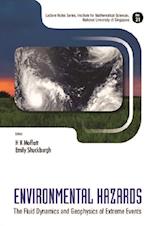 Environmental Hazards: The Fluid Dynamics And Geophysics Of Extreme Events