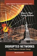 Disrupted Networks: From Physics To Climate Change
