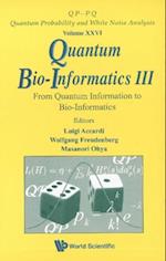Quantum Bio-informatics Iii: From Quantum Information To Bio-informatics