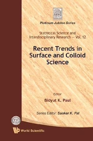 Recent Trends In Surface And Colloid Science