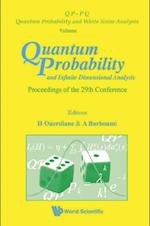 Quantum Probability And Infinite Dimensional Analysis - Proceedings Of The 29th Conference