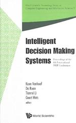 Intelligent Decision Making Systems - Proceedings Of The 4th International Iske Conference On Intelligent Systems And Knowledge