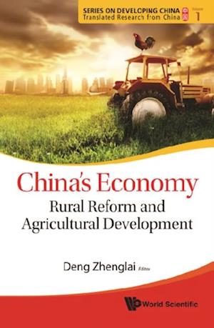 China's Economy: Rural Reform And Agricultural Development