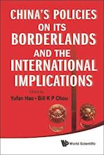 China's Policies On Its Borderlands And The International Implications
