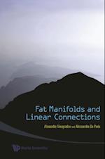 Fat Manifolds And Linear Connections