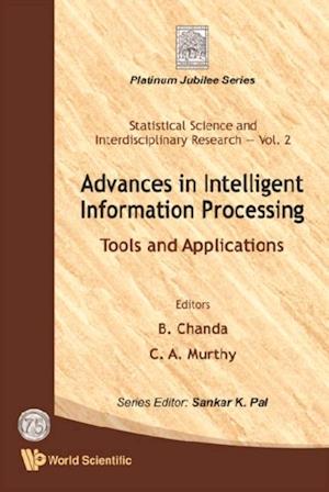 Advances In Intelligent Information Processing: Tools And Applications