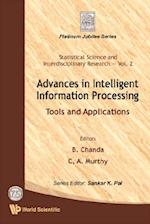 Advances In Intelligent Information Processing: Tools And Applications