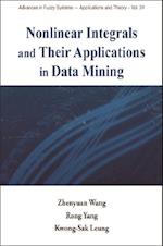 Nonlinear Integrals And Their Applications In Data Mining