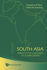 South Asia: Rising To The Challenge Of Globalization