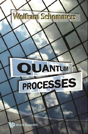 Quantum Processes