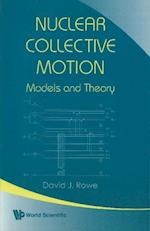 Nuclear Collective Motion: Models And Theory