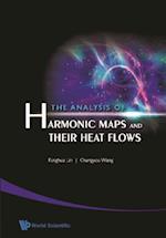 Analysis Of Harmonic Maps And Their Heat Flows, The