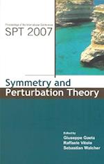 Symmetry And Perturbation Theory - Proceedings Of The International Conference On Spt2007
