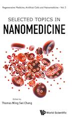 Selected Topics In Nanomedicine