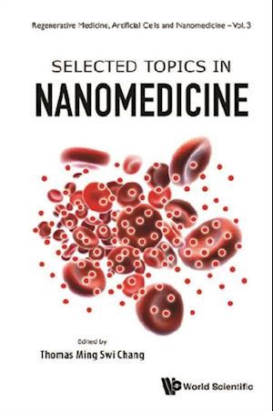 Selected Topics In Nanomedicine