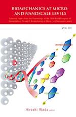 Biomechanics At Micro- And Nanoscale Levels - Volume Iii