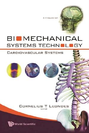 Biomechanical Systems Technology (A 4-volume Set): (2) Cardiovascular Systems